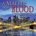 A Matter of Blood (Chiara Corelli Mystery #1) by Abby Craden