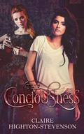 The Consciousness: When love never dies by Claire Highton-Stevenson