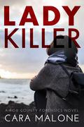 Lady Killer (Fox County Forensics #5) by Cara Malone