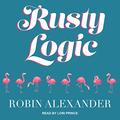 Rusty Logic by Lori Prince