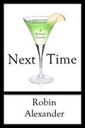 Next Time by Robin Alexander