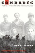 Comrades: Tales of a Brigadista in the Spanish Civil War by Pete Seeger