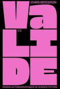 Valide by Chris Bergeron