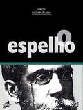 O Espelho by Machado de Assis
