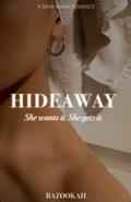Hideaway by bazookah