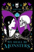 We Shall Be Monsters (We Shall be Monsters #1) by Tara Sim