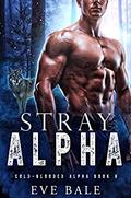 Stray Alpha by Eve Bale