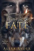 Tempting Fate by Alexa Ryder