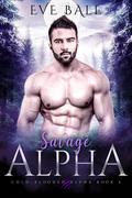Savage Alpha by Eve Bale
