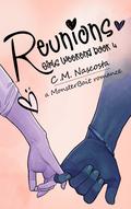 Reunions: Girls Weekend Book 4 by C.M. Nascosta