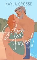 Silver Foxed by Kayla Grosse