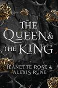 The Queen & The King (Love and Fate #3) by Jeanette Rose