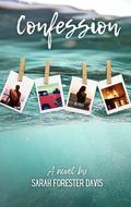 Confession by Sarah Forester Davis