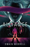 Alliance (Androne #2) by Dwain Worrell