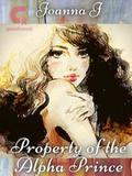 Property of the Alpha Prince: Book 1 by Joanna J.