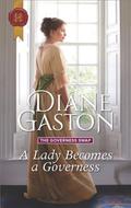 A Lady Becomes a Governess (The Governess Swap #1) by Diane Gaston
