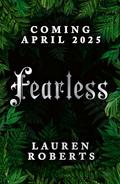 Fearless (The Powerless Trilogy #3) by Lauren Roberts