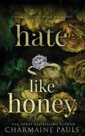 Hate Like Honey (Corsican Crime Lord #2) by Charmaine Pauls