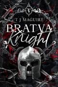 Bratva Knight (Bratva Series #3) by T.J. Maguire