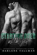 Starting Over With You by Darlene Tallman