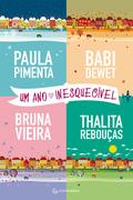 Um ano inesquecível by Paula Pimenta