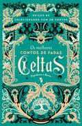 Os Melhores Contos de Fadas Celtas (Coleção Áurea - Especial Contos de Fadas #1) by George MacDonald