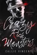 Crazy Rich Monsters by Callie Vincent