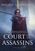 Court of Assassins (The Ranger Archives #1) by Philip C. Quaintrell