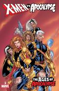 X-Men vs. Apocalypse, Vol. 2: The Ages of Apocalypse (X-Men vs. Apocalypse #2) by Joe Pruett