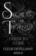 Secrets of Thorns (The Vandeleur Trilogy #2) by Fleur DeVillainy