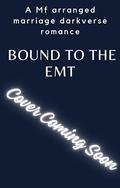 Bound to the EMT by Vivian Murdoch