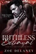 Ruthless Betrayal (Dark Enemies #2) by Jen Katemi