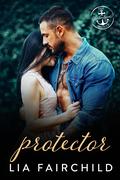 Protector: A Salvation Society Novel by Lia Fairchild