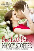 One Last Dance (Oak Grove #2) by Nancy Stopper