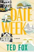 Date Week by Ted Fox