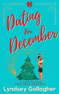 Dating For December by Lyndsey Gallagher