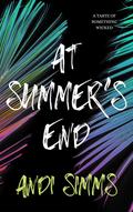 At Summer's End (A Taste of Something Wicked #6) by Andi Simms
