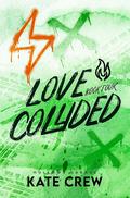 Love Collided (Hollows Garage #4) by Kate Crew