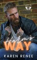 Harm's Way (Riot MC Biloxi #1) by Karen Renee