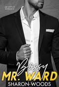 Bossy Mr. Ward (The Gentlemen #2) by Sharon Woods