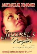Jezebel's Daughter (Jezebel #2) by Jacquelin Thomas