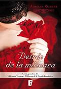 Detrás de la máscara by Adriana Rubens