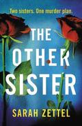 The Other Sister by Sarah Zettel