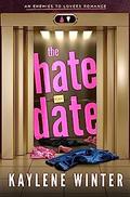 The Hate Date by Kaylene Winter