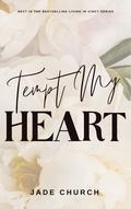 Tempt My Heart (Living in Cincy #2) by Jade Church