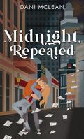 Midnight, Repeated (Movie Magic Novellas #1) by Dani McLean