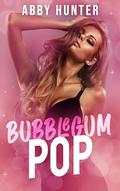 Bubblegum Pop (Suck It Up (Omegaverse) #1) by Abby Hunter