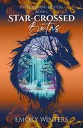 Star-Crossed Betas (The Northern Shifters #1) by Emory Winters