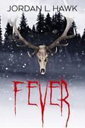 Fever by Jordan L. Hawk
