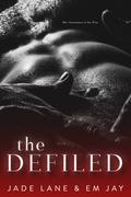 The Defiled by Em Jay